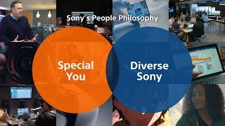 Sony's People Philosophy - Special you, Diverse Sony: Employees | Official Video