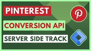 Pinterest Conversion API Setup with Google Tag Manager | Pinterest Conversion API | Sultanul M