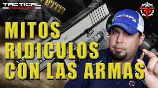 5 Mitos Ridiculos con las Armas