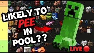 Ranking Minecraft Mobs on how Likely they PEE in the POOL!! | LIVE