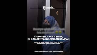 Viral Detik-detik Ibu Kos Gerebek Penghuni Kamar Penuh Sampah Idap Hoarding Disorder, Ditindak Tegas