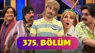 Güldür Güldür Show 375. Bölüm