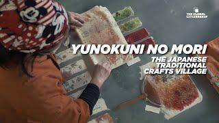 Yunokuni No Mori (ゆのくにの森): Exploring the Japanese Traditional Crafts village | GLOBAL CITIZENSHIP