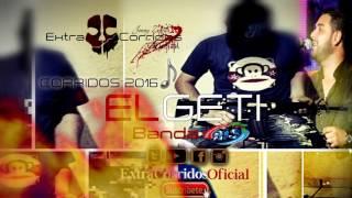 BANDA MS - EL  GETI | Corridos 2016 - NUEVO