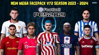 NEW MEGA FACEPACK V72 SEASON 2023 - 2024 || PES 2021 SMOKEPATCH & INFERNO || SIDER & CPK VERSION