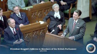 President Reagan's Address to Members of the British Parliament  6/8/82