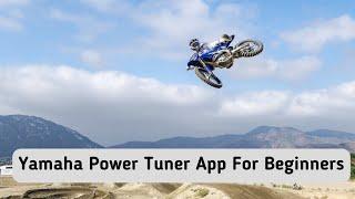 Yamaha Power Tuner App For Beginners