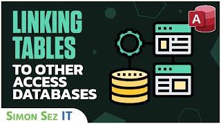 How to Use Access 2021 Tutorial: Linking Tables to manage data