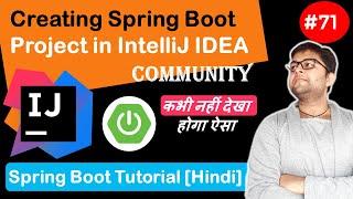 creating Spring Boot Project directly in IntelliJ IDEA Community | Spring Boot Tutorial [HINDI]