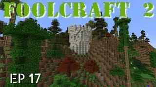 Fool Craft 2.0 Ep 17: Fooldew Valley?