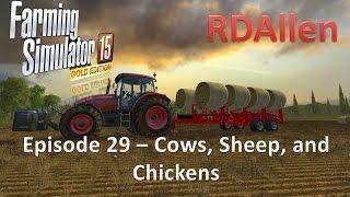 Farming Simulator 15 Gold Edition Sosnovka E29 - Cows, Sheep, and Chickens