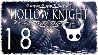 Hollow Knight #018 - Потерянный родич