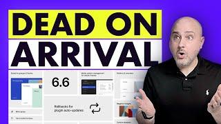 NEW Major WordPress Update 6.6 - DOA Dead On Arrival!