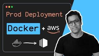 How to Deploy Docker on AWS | Prod vs Local