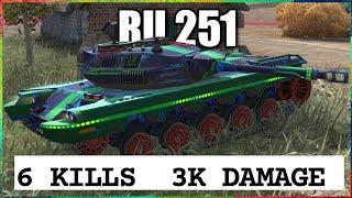 RU 251 • 6 Kills  3K DMG  Gameplay WOTB | WOTBLITZ | World of Tanks blitz