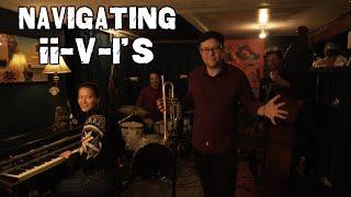 Jazz Improvisation Ep. 3: How to Navigate a ii-V-I Progression