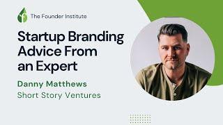 Making Your Startup Attractive to Investors with Danny Matthews