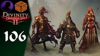 Let's Play Divinity Original Sin 2 - Part 106 - Not Gonna Happen!