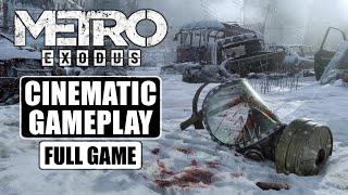 【Metro Exodus】Cinematic Gameplay | No HUD No Commentary | Full Game