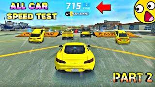 All Angry Car Speed Test | Extreme Car Driving Simulator 2024 | Part 2