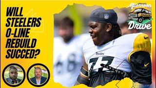 Steelers Afternoon Drive: Will Steelers Offenisve Line Rebuild Succed?