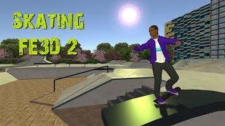 Skating FE3D 2