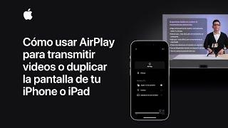 Cómo transmitir video o duplicar pantalla en el iPhone o iPad con AirPlay | Soporte técnico de Apple