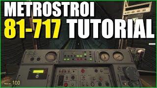 How To Drive The 81-717 Train | Metrostroi Tutorial - [ENGLISH]