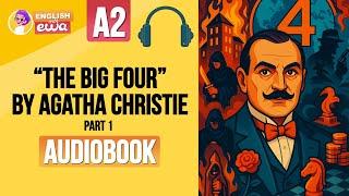 Improve English with a Short Story ️ English Audiobooks Level 2  "The Big Four"  PART 1