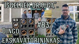 "Išgelbėk draugą".. Dingo ekskavatorininkas.. #83