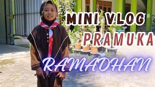 Lomba Vlog RAMADHAN PRAMUKA SIAGA SD PLUS AL HARUN - Silma Kamilatunnisa