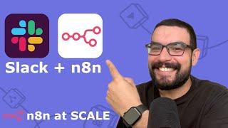 n8n at Scale - Episode 1: Unlocking Slack's Potential with n8n Automation