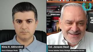 Col. Jacques Baud: WW3 on the Horizon in Ukraine? - Israel's Downfall