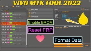 VIVO MTK TOOL 2022 | Enable BROM | Reset FRP | Format Data