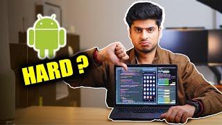 Challenges in Learning Android App Development!