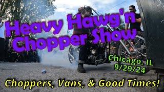 Heavy Hawg'n Chopper Show 2024: Well Worth The Trip to Chicago!