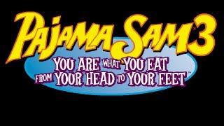 Pajama Sam 3: You Are What You Eat From Your Head to Your Feet Walkthrough