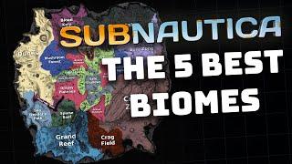 The Best Places in Subnautica Explained