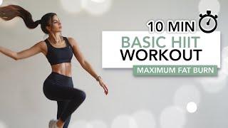 10 MIN BASIC HIIT WORKOUT | Maximum Fat Burn | Eylem Abaci