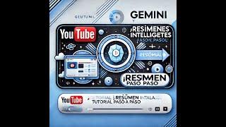 Cómo Usar Gemini de Google para Resumir Vídeos de YouTube en Español