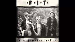 Fit - Zaboravit cu sve - (Audio 1989) HD