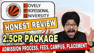 LOVELY PROFESSIONAL UNIVERSITY (LPU) Honest Review 2025 | Placements | Hostel | Campus life | Fees