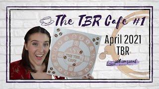 Welcome to The TBR Cafe - My New TBR Game - April 2021 TBR