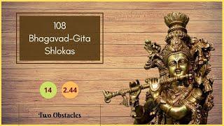 2.44 | bhoga aishvarya | Bhagavad-gita Shlokas | Madhusudana Visnu Das