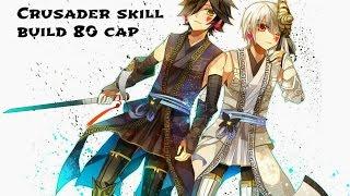 Dragon nest: Crusader pvp skill build 80 cap