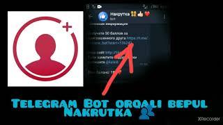 Bepul Nakrutka  telegram Bot orqali