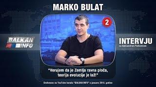 INTERVJU: Marko Bulat - Verujem da je Zemlja ravna ploča, teorija evolucije je laž! (30.01.2018)