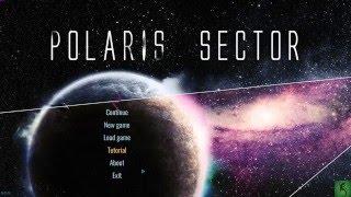 We play ! Polaris Sector - Tutorial