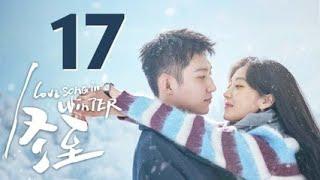 Eng Sub | Ep. 17 |️‍ Love Song In Winter ️ 겨울의 사랑 노래