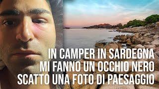 Camper in Sardegna, mi Fanno un Occhio Nero, Scatto una Foto di Paesaggio